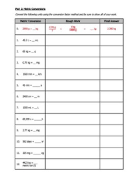 If you do not have a list of common conversion factors in if you need a reminder of the steps, you can download and print this worksheet (acrobat (pdf) 44kb. Worksheet Metric Conversions Using Conversion Factors Or Dimensional Analysis