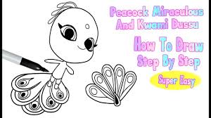 Baca tutorial step by step nya di. How To Draw Peacock Miraculous And Kwami Dussu Step By Step And Super Easy Youtube
