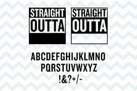 Straight outta template for shirts. Straight Outta Svg Free Straight Outta Your Text Svg Straight Outta Gym Svg Straight Outta Money Svg Dxf Straight Outta Svg Cutting Files 0032 Freesvgplanet