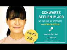 Schwarze Seelen im Job: Unverblümt mit Ellen Maier