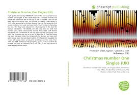 Christmas Number One Singles Uk 978 613 0 77716 6