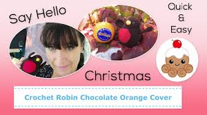 Browse and shop the range of mothercare products currently at boots. Tutorial For A Crochet Robin Chocolate Orange Cover Youtube