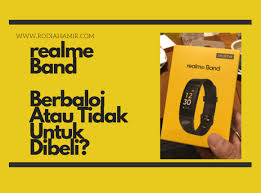 Orang yang mengantuk, disorongkan bantal. Realme Band Berbaloi Atau Tidak Untuk Dibeli