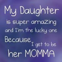 Daughter By Karen I Love My Daughter Mom Quotes From Daughter Love You Mom Quotes