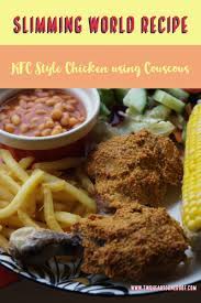 There's a reason why they call themselves kfc, rather than kentucky fried chicken: Slimming World Kfc Style Chicken Recipe Using Couscous