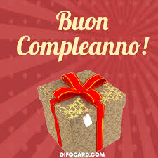 Happy Birthday In Italian Gif Grazie Per Gli Auguri Di Compleanno Buon Compleanno Auguri Di Buon Compleanno