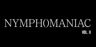 دانلود فیلم Nymphomaniac: Vol. II 2013 با زیرنویس چسبیده - بلو سابتايتل