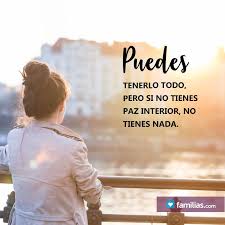 La Paz Interior Es Lo Que Mas Importa Paz Interior Frases Paz Interior Paz