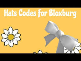 Short info about welcome to bloxburg game: Bloxburg Custom Hat Codes Part 1 Youtube