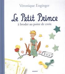J'ai une excuse sérieuse : Le Petit Prince A Broder Au Point De Croix From Mango Pratique Books And Magazines Books And Magazines Casa Cenina