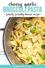 Easy Cheesy Garlic Broccoli Pasta Family Favorite Recipe In 2020 Broccoli Pasta Weeknight Dinner Recipes Easy Easy Cooking Recipes