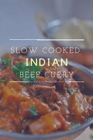 Slow Cooked Indian Beef Curry Claire K Creations Recipe Curry Recipes Slow Cooker Beef Curry Beef Curry