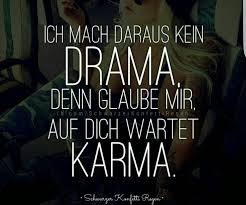 Irgendwann Wirst Du Zuruck Denken An Die Verwustung Die Du Hinterlassen Hast Und Dich Fragen Warum Du Dort Stehst Wo Karma Spruche Karma Zitate Spruche Zitate