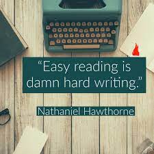 Mostly these are quotes that have been published on the internet. 9 Quotes From Nathaniel Hawthorne Mind On Fire Books