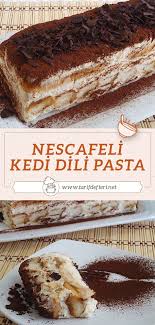 Nescafeli Kedi Dili Pasta Tarifi Tarif Defteri Yemek Tarifi 2020 Pasta Tarifleri Gida Pasta