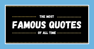The best motivation quotes to help you keep going when you everything you've ever wanted is on the other side of fear. The Most Famous Quotes Of All Time Keep Inspiring Me