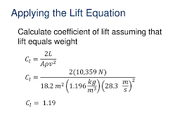 What is the coefficient of lift formula? Aerodynamic Forces Lift And Drag Aerospace Engineering Ppt Download