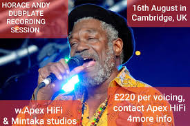 Horace Andy available for your dubplates & specials when he's in Cambridge,  Saturday 16th August. £220 for each voicing, including a straight mix, hola  for extra dubs. Recording by Mintaka studios. Contact