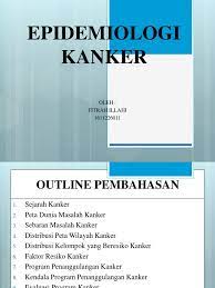 Maybe you would like to learn more about one of these? Epidemiologi Kanker