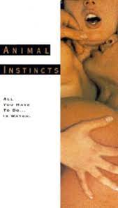 The percentage of approved tomatometer critics who have given this movie a positive review. Animal Instincts 1992 Gregory Hippolyte A Gregory Hippolyte Synopsis Characteristics Moods Themes And Related Allmovie