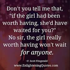 I Can T Wait For You To Be My Wife The Girl Really Worth Having Won T Wait For Anyone Amen Inspirational Words Quotes Favorite Quotes