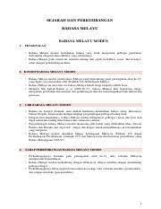 Dalam konteks kesusasteraan melayu, konsep sosiologi sastera umumnya terbahagi kepada tiga bentuk pemahaman dan penerapan. Bahasa Melayu Moden Pdf Sejarah Dan Perkembangan Bahasa Melayu Bahasa Melayu Moden 1 Pengenalan U2022 Bahasa Melayu Moden Merupakan Bahasa Yang Telah Course Hero