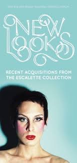 New Looks: Recent Acquisitions from the Escalette Collection