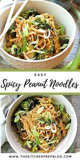 Easy Spicy Peanut Noodles The Kitchen Prep Blog Recipe Spicy Recipes Spicy Peanut Noodles Savory Pumpkin Recipes