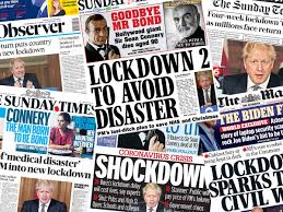 It has asked major questions of governments and encroached on the daily lives of billions. Shockdown What The Sunday Papers Say About England S New Covid 19 Lockdown Uk News The Guardian