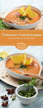 Tomaten Fenchelsuppe Rezept Fenchelsuppe Tomaten Suppe Fenchel