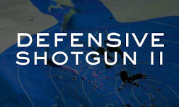 DEFENSIVE SHOTGUN II - Sugarloaf, PA