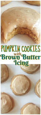 Pumpkin Cookies With Brown Butter Icing Recipe Image Thegoldlininggirl Com Pin 2 Pumpkin Cookie Recipe Pumpkin Recipes Food