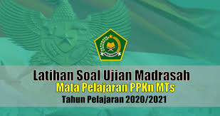 Maybe you would like to learn more about one of these? Latihan Soal Ujian Madrasah Um Mts Mata Pelajaran Ppkn Tahun 2021
