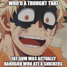 It might be a funny scene, movie quote, animation, meme or a mashup of multiple sources. Feel Better My Hero Academia Know Your Meme