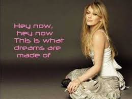 Hilary Duff What Dreams Are Made Of Lyrics The Duff Hilary Duff Lizzie Mcguire Movie