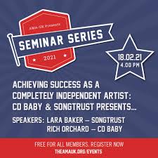 The Americana Music Association UK - SEMINAR SERIES #2: Achieving Success  as a Completely Independent Artist: Presented by CD Baby & Songtrust