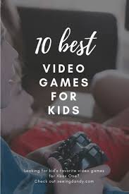10 Best Xbox One Video Games For Kids Seeing Dandy Video Games For Kids Xbox Games For Kids Games For Kids