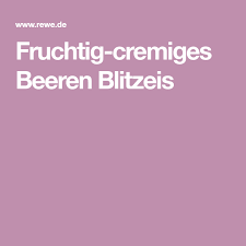 Beeren Blitzeis Rezept Rezept Beeren Eis Himbeereis