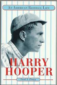 Harry Hooper: An American Baseball Life by Paul Zingg Trade Paperback  Excellent