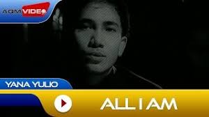 Am dm f e am dm em kaulah yang pertama menjadi cinta f g c tinggalah kenangan am berakhir lewat bunga dm em f g seluruh cintaku untuknya reff : Chords For Yana Julio All I Am Official Video