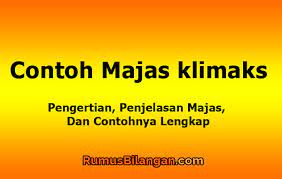 Majas klimaks dan contoh kalimatnya. Contoh Majas Klimaks Pengertian Dan Contoh Secara Lengkap