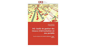 Le programme ininterrompu de l'alimentation en eau potable. Sig Outils De Gestion Des Reseaux D Alimentation En Eau Potable Cas Du Reseau De La Ville De Birtouta Alger Algerie Omn Univ Europ French Edition Abdelbaki Cherifa Benhamouda Fethi Chikh Mohamed 9783841789075 Amazon Com Books