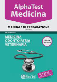 Alpha Test Medicina Odontoiatria Veterinaria Manuale Di Preparazione Amazon It Stefano Bertocchi Alberto Sironi Renato Sironi Massimiliano Bianchini Libri