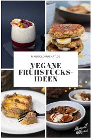 Fruhstuck Und Brotzeit Vegane Rezepte Mangold Muskat Vegane Fruhstucksrezepte Veganes Fruhstuck Vegane