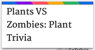 We may earn commission on some of the items you choose to buy. Plants Vs Zombies Plant Trivia