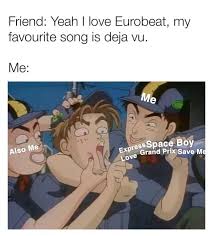 Check spelling or type a new query. Deja Vu Is A Good Song But Boy Is It Overused Initiald