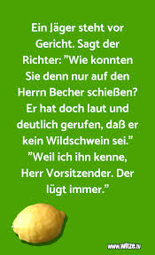 Ein Jager Steht Vor Gericht Sagt Der Richter Lustige Witze Und Spruche Www Witze Tv