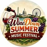 2026 Wine Down Summer Music Festival
