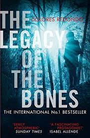 The legacy of the bones (spanish: 9780008165598 The Legacy Of The Bones The Baztan Trilogy 2 Abebooks Redondo Dolores 0008165599