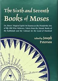 It takes its name from the two numberings of the israelites—the first at mount sinai and the second on the. The Sixth And Seventh Books Of Moses 9780892541300 Peterson Joseph Books Amazon Com